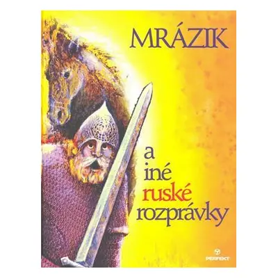 Mrázik a iné ruské rozprávky (slovensky)