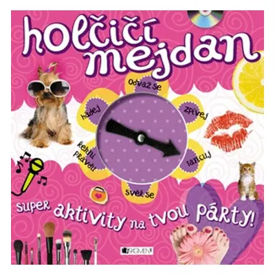 Holčičí mejdan – super aktivity na tvou párty! (Tim Bugbird)