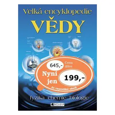 Velká encyklopedie vědy (Paul Dowswell)