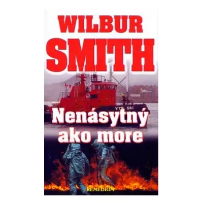 Nenásytný ako more (Wilbur Smith) (slovensky)