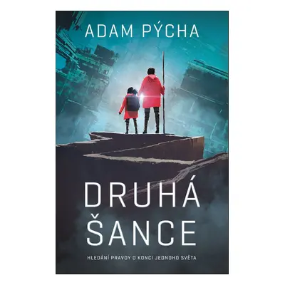 Druhá šance (Adam Pýcha)