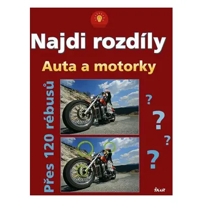 Najdi rozdíly: Auta a motorky (Bezděková Alena)