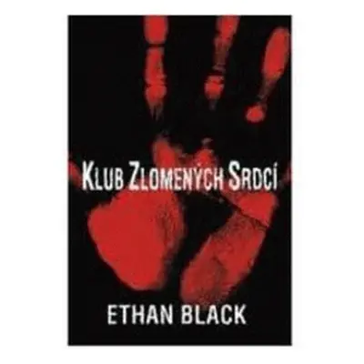 Klub zlomených srdcí (Ethan Black)