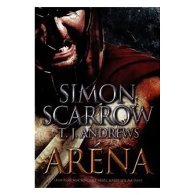 Aréna (Simon Scarrow | T.J. Andrews)