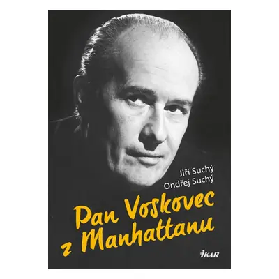 Pan Voskovec z Manhattanu (Ondřej Suchý)