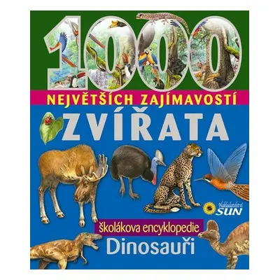 1000 největších zajímavostí – Zvířata