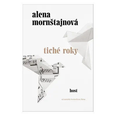 Tiché roky (Alena Mornštajnová)