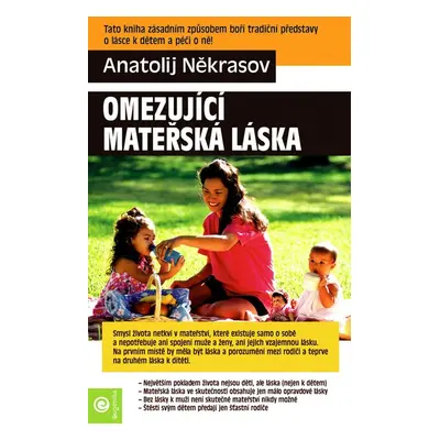 Omezující mateřská láska (Anatolij Někrasov)