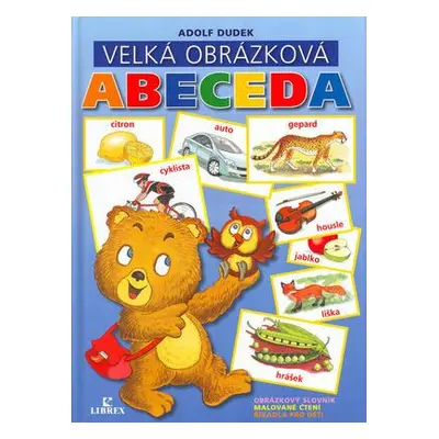 Velká obrázková abeceda (Adolf Dudek)