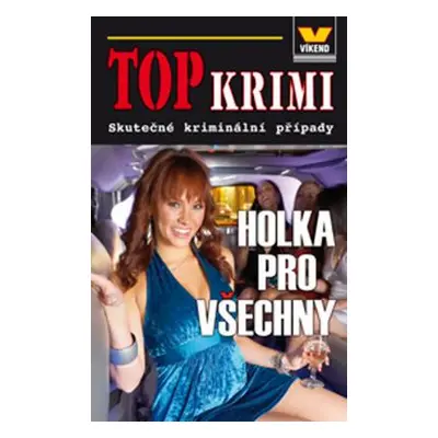 Holka pro všechny (Karel Štorkán)