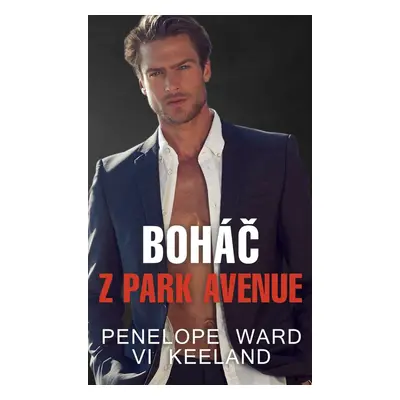 Boháč z Park Avenue (J. R. Ward)