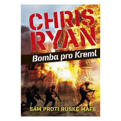 Bomba pro Kreml (Chris Ryan)