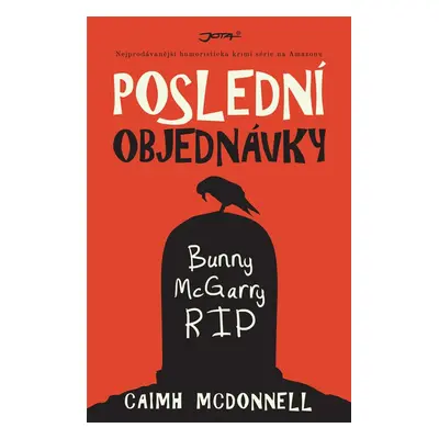 Poslední objednávky (Caimh McDonnell)