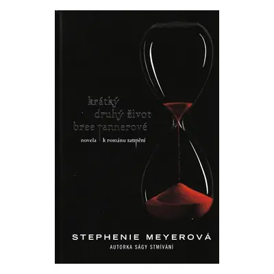 Krátký druhý život Bree Tannerové (Stephenie Meyer)