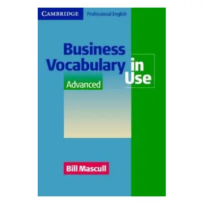 Business Vocabulary in Use Advanced (Bill Mascull)