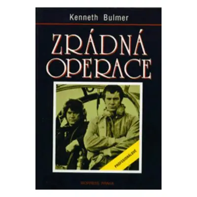 Profesionálové - Zrádná oper. (K. Bulmer)