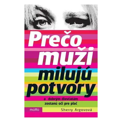 Prečo muži milujú potvory (Sherry Argov) (slovensky)