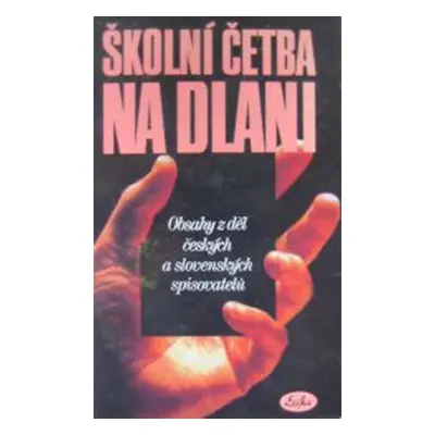 Školní četba na dlani (Jaromír Horáček)