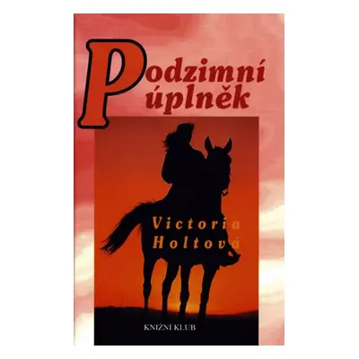 Podzimní úplněk (Victoria Holt)