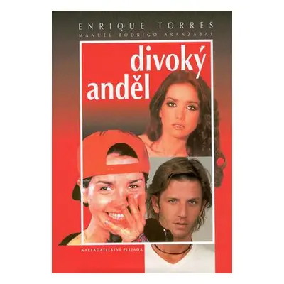 Divoký anděl (Enrique Torres)