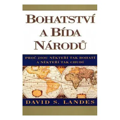 Bohatství a bída národů (Landes, David S.)