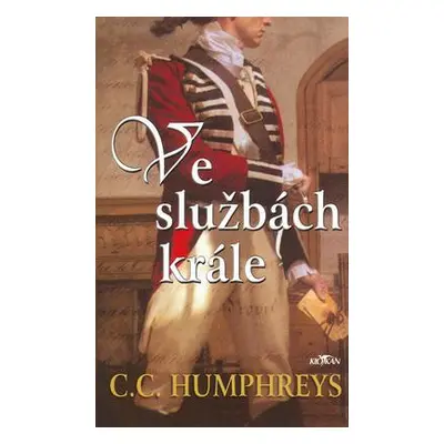 Ve službách krále (C.C. Humphreys)