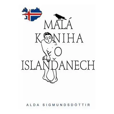 Malá kniha o Islanďanech (Sigmundsdóttir Alda)