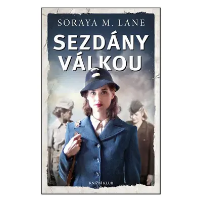 Sezdány válkou (Soraya M. Lane)