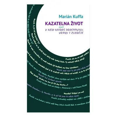 Kazatelna Život (Marián Kuffa)