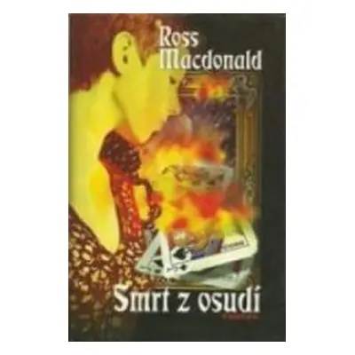 Smrt z osudí (Ross Macdonald)