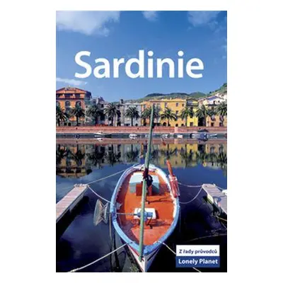 Sardinie - Lonely Planet /2009/ (Duncan Garwood)