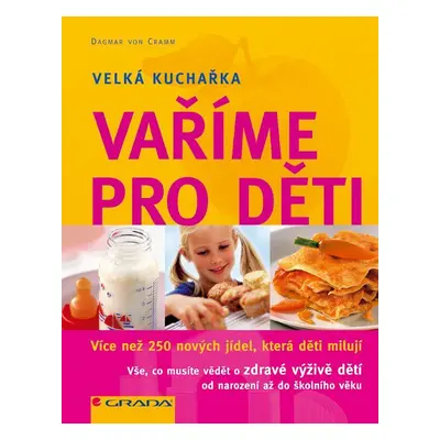 Vaříme pro děti (Dagmar von Cramm)