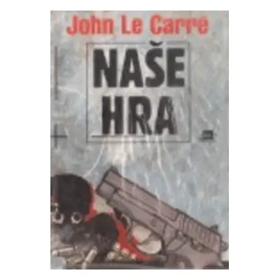 Naše hra (John Le Carré)