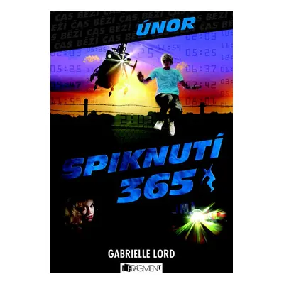 Spiknutí – Únor (Gabrielle Lord)