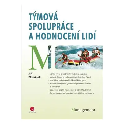 Týmová spolupráce a hodnocení lidí (Jiří Plamínek)