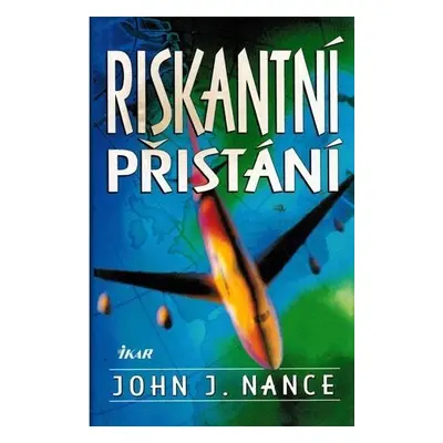 Riskantní přistání (John J. Nane)