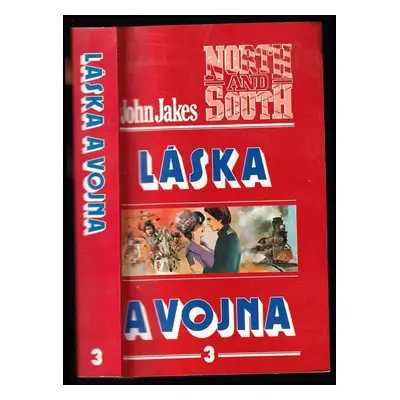 Láska a vojna 3 (John Jakes)