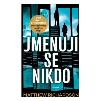 Jmenuji se Nikdo - Matthew Richardson (Matthew Richardson)