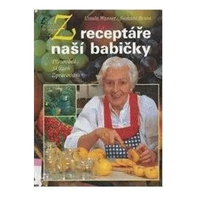 Z receptáře naší babičky (Ursula Wanner)