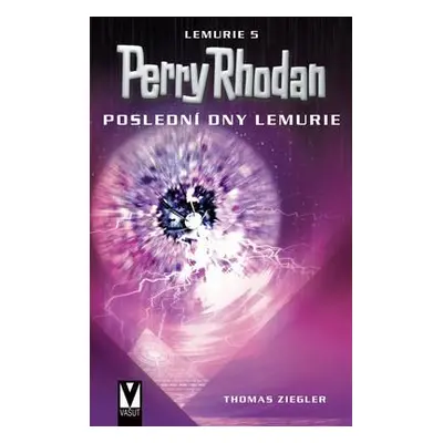 Perry Rhodan, Poslední dny Lemurie (Thomas Ziegler)