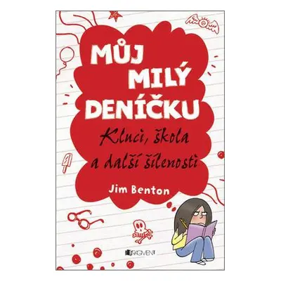 Můj milý deníčku – Kluci, škola a další šílenosti (Jim Benton)