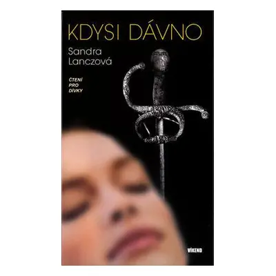 Kdysi dávno (Sandra Lanczová)