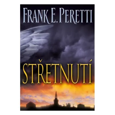 Střetnutí (Frank E. Peretti)