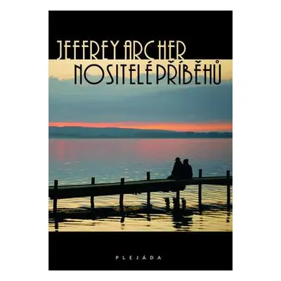 Nositelé příběhů (Jeffrey Archer)