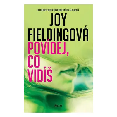 Povídej, co vidíš (Joy Fielding)