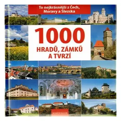 1000 hradů, zámků a tvrzí (Vladimír Soukup)