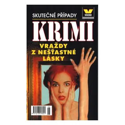 Vraždy z nešťastné lásky (Miroslav Mayer)