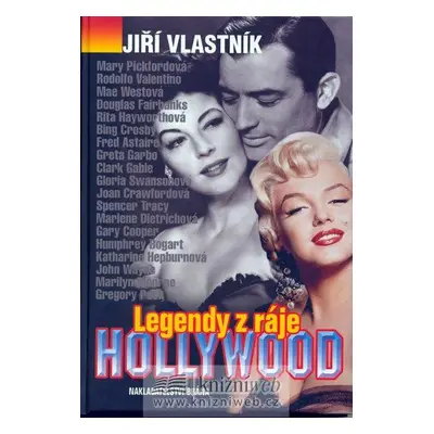 Legendy z ráje Hollywood (Jiří Vlastník)