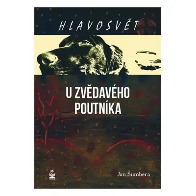 Hlavosvět - U Zvědavého poutníka (Jan Šumbera)