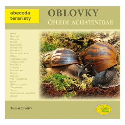 Oblovky plži čeledi achatinidae - Abeceda teraristy (Tomáš Protiva)